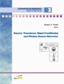 Sensors, Transducers, Signal Conditioning and Wireless Sensors Networks