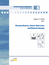Physical Sensors, Sensor Networks and Remote Sensing (Book Series: Advances in Sensors: Reviews, Vol. 5)