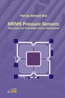 MEMS Pressure Sensors: Fabrication and Process Optimization